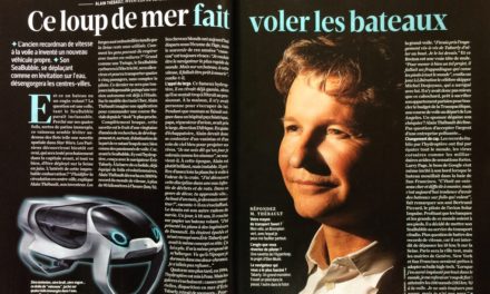 Alain Thebault, l’homme qui fait voler les bateaux . Magazine 01 Net du 1er au 14 février 2017.