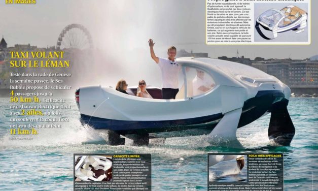 SeaBubble… Un taxi volant sur le Léman.   2 pages : Magazine “L’Illustré” (Suisse).