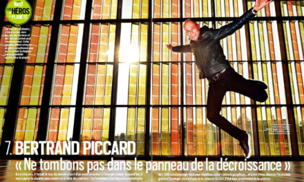 Bertrand Piccard : “Ne tombons pas dans le panneau de la décroissance” Paris Match du 21 au 28 avril 2021. N° 3755